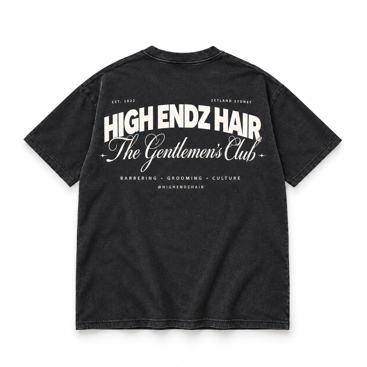 High Endz Hair Gentlemen's Club Tee in stone wash, back print